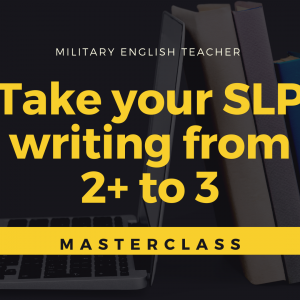 Take your SLP Writing from 2+ to 3