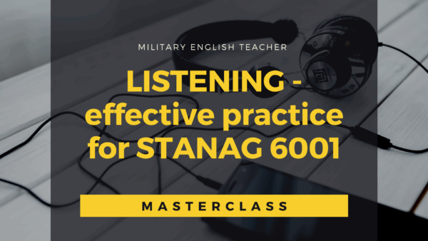 STANAG 6001 Listening: An effective practice